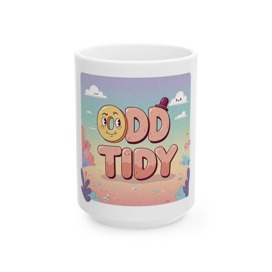 "Odd Tidy" Colorful Odd Tidy Ceramic Mug - Fun 11oz & 15oz Coffee Cup for Quirky Home Decor